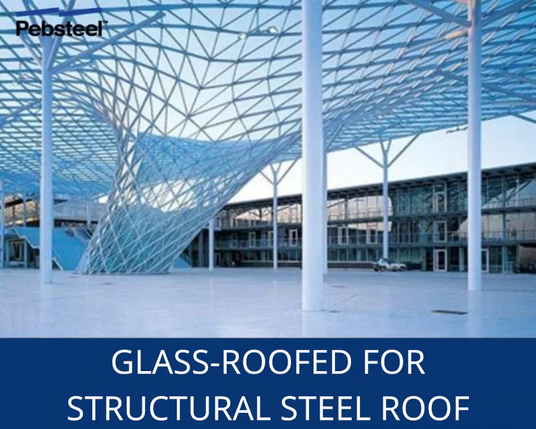 Atap kaca untuk atap baja struktural